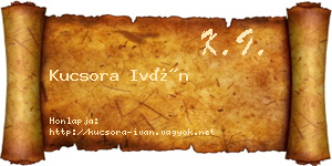 Kucsora Iván névjegykártya